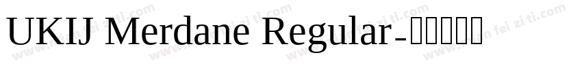 UKIJ Merdane Regular字体转换